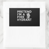 Voorraad I m A Fire Hydrant | Funny Firefighter Gi Rechthoekige Sticker (Tas)