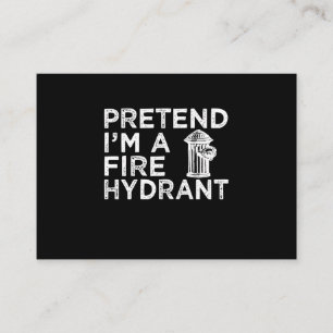 Voorraad I m A Fire Hydrant Funny Firefighter Gi Visitekaartje