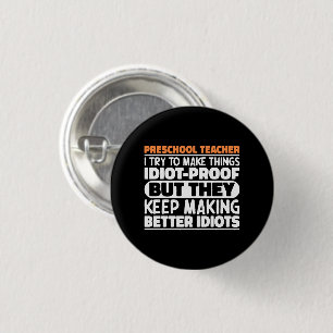 Voorschoolse leraar Ik probeer dingen grappig cita Ronde Button 3,2 Cm