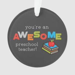 Voorschoolse onderwijsdag, Geweldige Ornament