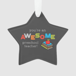 Voorschoolse onderwijsdag, Geweldige Ornament