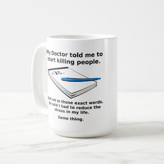 Voorschrift om grappige mok te doden (Voorkant links)