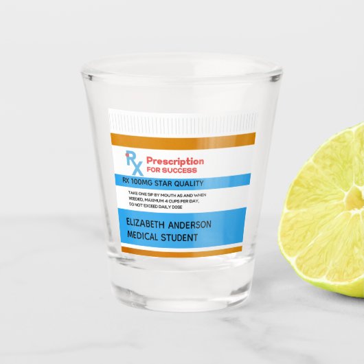 Voorschrift voor succes Medisch Afstuderen Shot Glas (Voorkant)