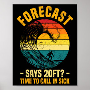 Voorspelling 20ft Grote Golf Surfen Design Voor Ma Poster