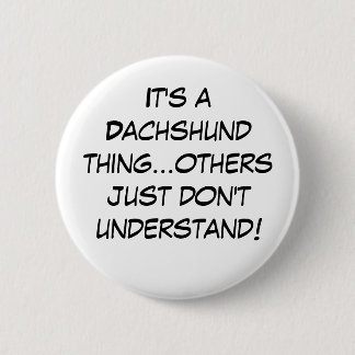 Voorstadscichagoland Dachshund Lovers Ronde Button 5,7 Cm