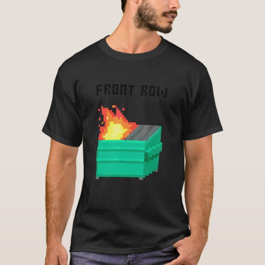 Voorste rij dumpster vuur 8 bit t-shirt (Voorkant)