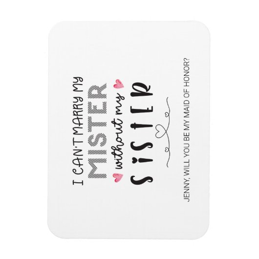 Voorstel voor zuster bridesmaid magneet (Verticaal)