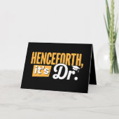 Voortaan is het Dr. PhD Afstuderen doctoraat Bedankkaart (Voorkant)