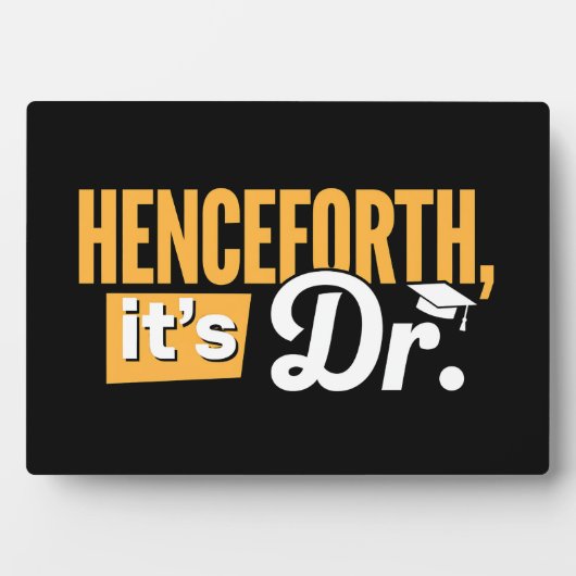 Voortaan is het Dr. PhD Afstuderen doctoraat Fotoplaat (voorkant)