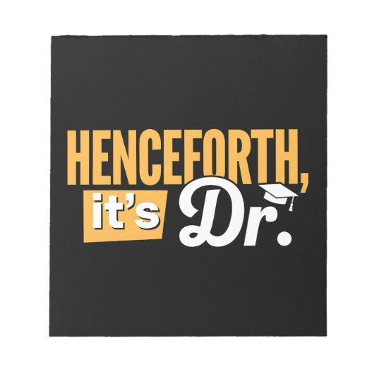 Voortaan is het Dr. PhD Afstuderen doctoraat Notitieblok (Voorkant)