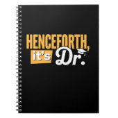 Voortaan is het Dr. PhD Afstuderen doctoraat Notitieboek (Voorkant)