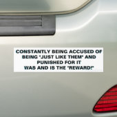 VOORTDUREND BESCHULDIGD VAN "NET ALS ZIJ" BUMPERSTICKER (Op auto)