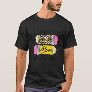 Voortgang Boven Perfectie Luipaard Potlood Motivat T-shirt