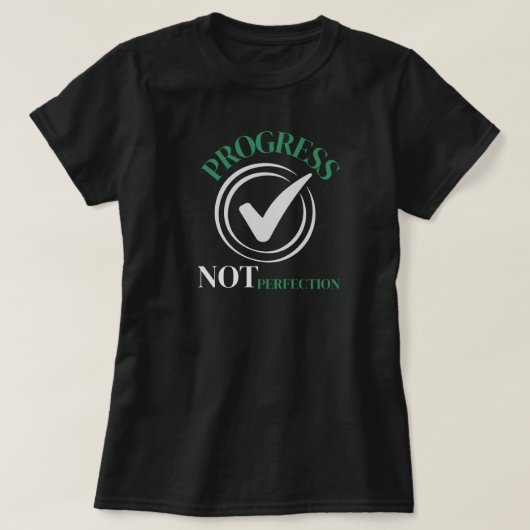 Voortgang Niet Perfectie Groei Mentaliteit Inspira T-shirt (Design voorkant)