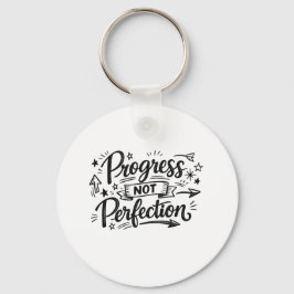 Voortgang Niet Perfectie Motivatie Citatontwerp Sleutelhanger