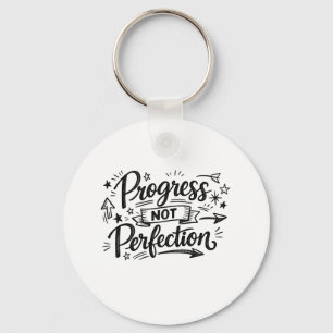 Voortgang Niet Perfectie Motivatie Citatontwerp Sleutelhanger