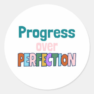 Voortgang over perfectie Motivatie quote Ronde Sticker