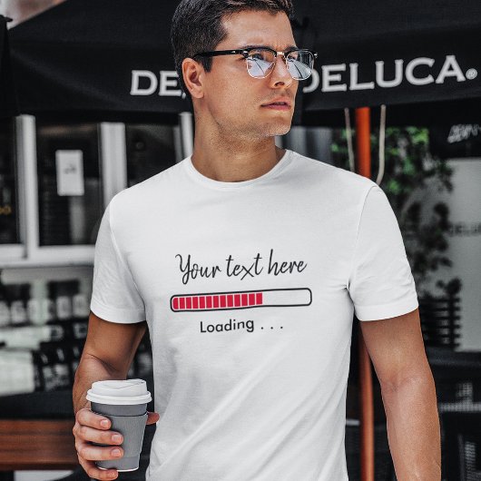 Voortgangs Balk Aangepaste Quote | Grappige Geek T T-shirt