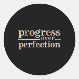 Vooruitgang Boven Perfectie Leraar Inspirerend Man Ronde Sticker