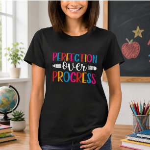 Vooruitgang Boven Perfectie Terug naar School T-shirt