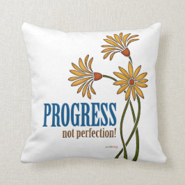 Vooruitgang, geen perfectie! (herstelofferte) kussen