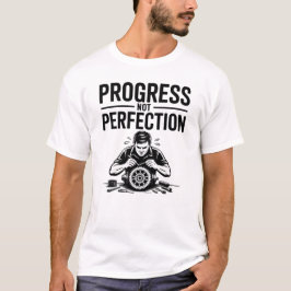 Vooruitgang geen perfectie mechanische illustratie t-shirt