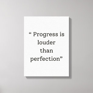 Vooruitgang is luider dan perfectie - minimalistis canvas afdruk