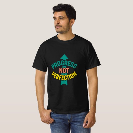 Vooruitgang niet perfectie Motivatie T-shirt (Voorkant volledig)