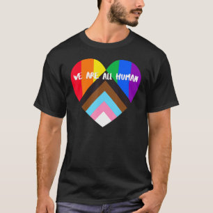 Vooruitgang Pride Hart Vlag Wij zijn allemaal mens T-shirt