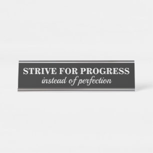 VOORUITGANG vs PERFECTIE (of Jouw tekst)-bord Bureau Naambordje