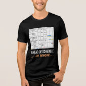 Vooruitlopend op schema… maar alleen in rework! Tri-Blend shirt (Voorkant)