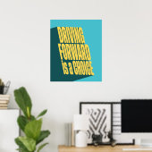 Vooruitrijden is een keuze poster (Thuiskantoor)