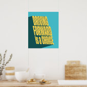 Vooruitrijden is een keuze poster (Keuken)