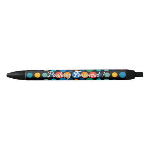 Voorwaarts duwen! kleurrijke polka dot zwarte inkt pen