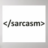Voorwaartse Slash Sarcasm Code Poster (Voorkant)