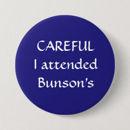 Voorzichtig dat ik Bunson bijwoonde Button