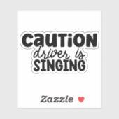 Voorzichtig de chauffeur zingt sticker (Vel)