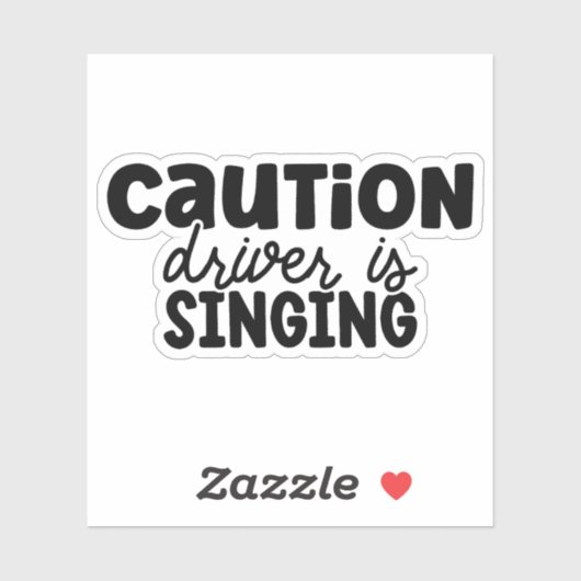 Voorzichtig de chauffeur zingt sticker (Vel)