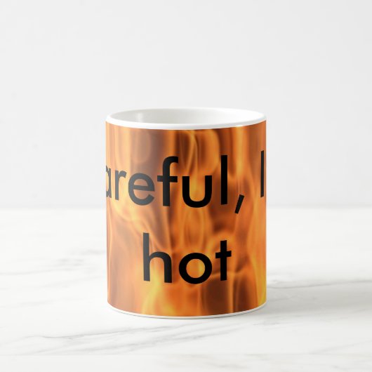 Voorzichtig, ik ben hete Mok (Center)