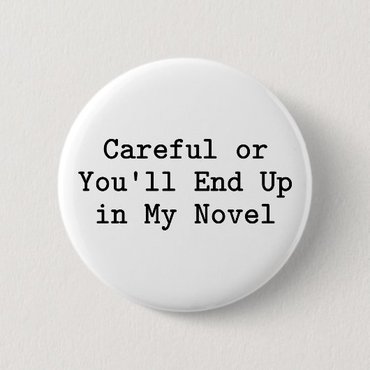 Voorzichtig of Novel Ronde Button 5,7 Cm (Voorkant)