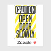 Voorzichtig Open Deur Langzaam Sticker (Vel)