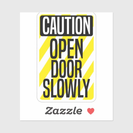 Voorzichtig Open Deur Langzaam Sticker (Vel)