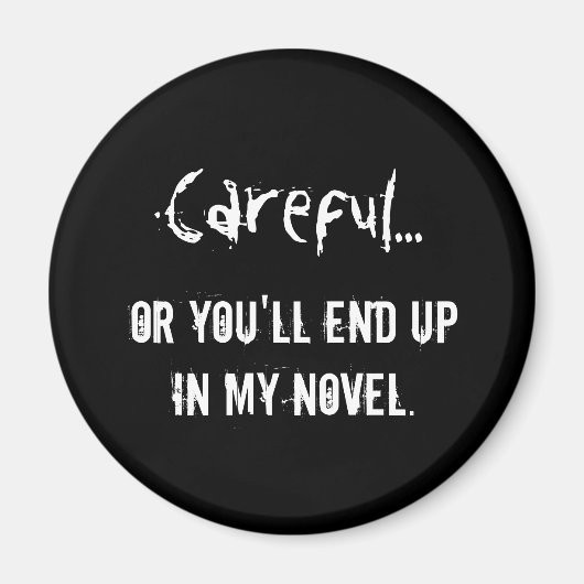 Voorzichtig - Schrijvers citeren magneet (Voorkant)