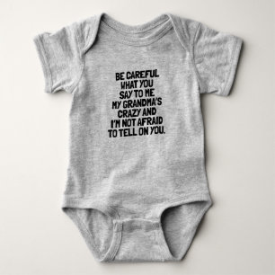 Voorzichtig wat je zegt oma gek Baby cadeau Romper