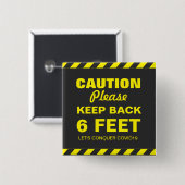 VOORZICHTIGHEID BACK 6 FEET COVID19 VIERKANTE BUTTON 5,1 CM (Voorkant /achterkant)