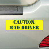 VOORZICHTIGHEID: BAD-BESTUURDER BUMPERSTICKER (Op auto)