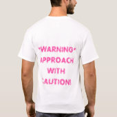 Voorzichtigheid bij benadering t-shirt (Achterkant)