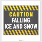 Voorzichtigheid bij het vallen van ijs en sneeuw sticker (Vel)