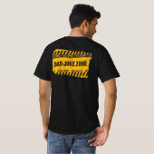 Voorzichtigheid bij tekstontwerp Pap Joke Zone T-S T-shirt (Achterkant volledig)