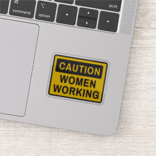 Voorzichtigheid bij vrouwen die werken sticker